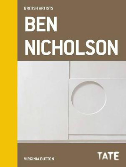 Picture of Tate British Artists: Ben Nicholson