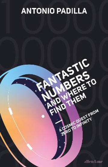 Picture of Fantastic Numbers and Where to Find Them: A Journey to the Edge of Physics