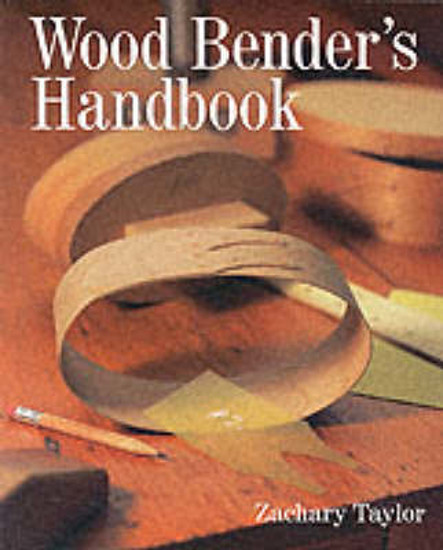 Picture of Wood Bender's Handbook