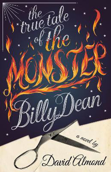 Picture of The True Tale of the Monster Billy Dean SIGNED FIRST EDITION