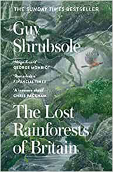 Picture of The Lost Rainforests of Britain SIGNED (paperback) FIRST EDITION