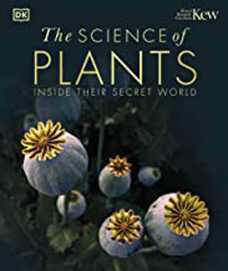 Picture of The Science of Plants: Inside Their Secret World