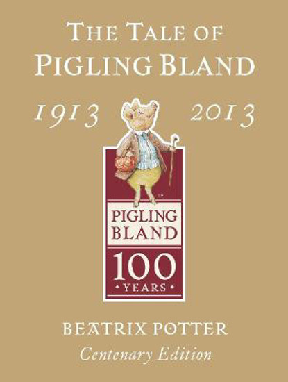 Picture of The Tale of Pigling Bland Centenary Edition