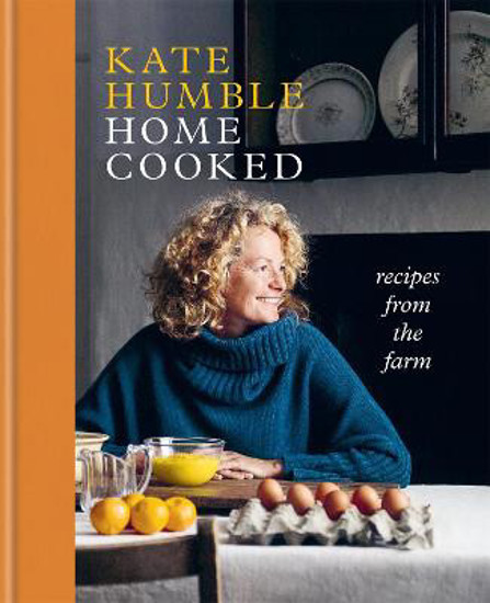 Picture of Home Cooked: Recipes From The Farm (humble) Hb