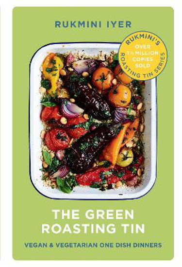 Picture of The Green Roasting Tin: Vegan And Vegetarian One Dish Dinners