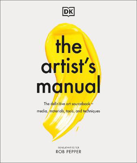 Picture of The Artist's Manual: The Definitive Art Sourcebook