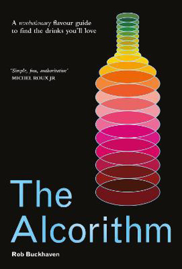 Picture of The Alcorithm: A Revolutionary Flavour Guide To Find The Drinks You'll Love