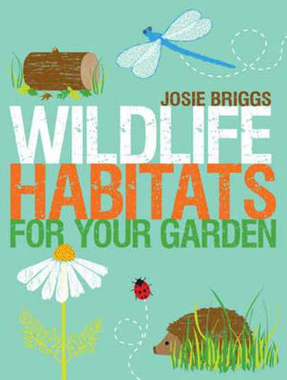 Picture of Wildlife Habitats For Your Garden
