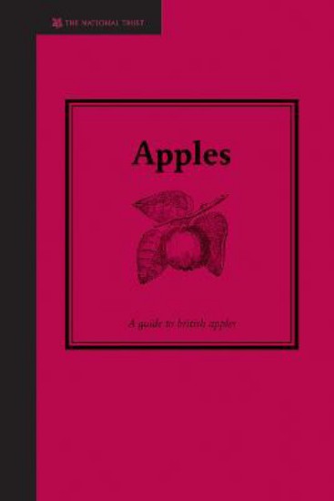 Picture of The National Trust: Apples - A guide to British apple varieties