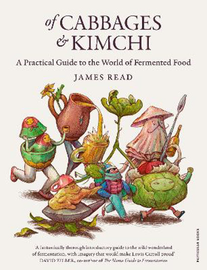 Picture of Of Cabbages and Kimchi: A Practical Guide to the World of Fermented Food
