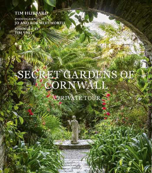 Picture of Secret Gardens of Cornwall: A Private Tour SIGNED FIRST EDITION