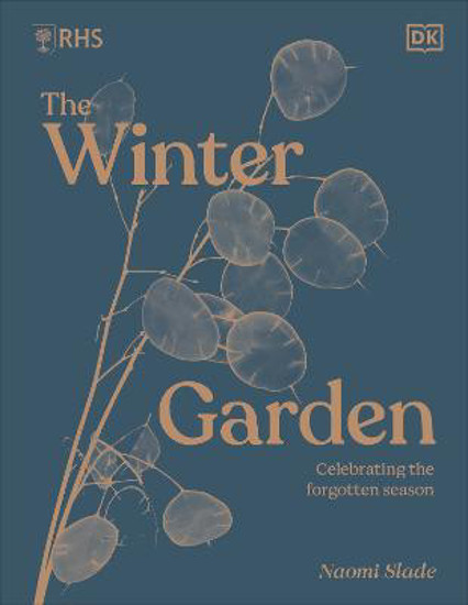 Picture of Rhs The Winter Garden: Celebrating The Forgotten Season - First Edition