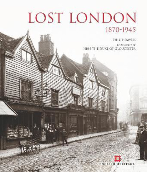 Picture of Lost London 1870-1945