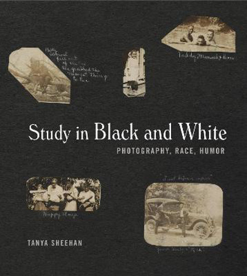 Picture of Study in Black and White: Photography, Race, Humor