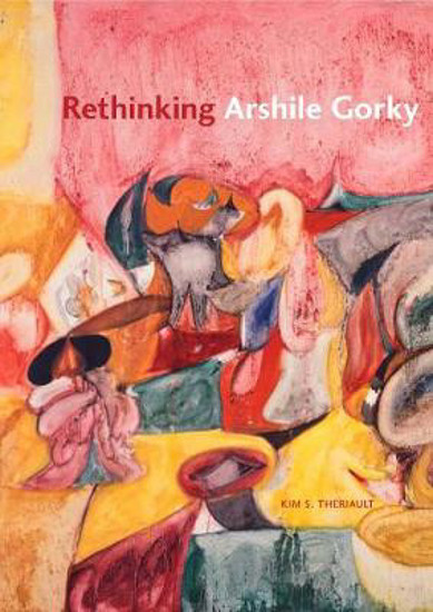 Picture of Rethinking: Arshile Gorky