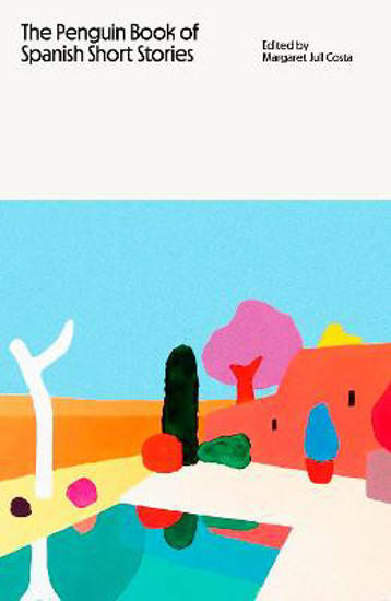 Picture of The Penguin Book of Spanish Short Stories