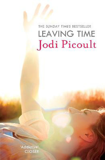 Picture of Leaving Time: the impossible-to-forget story with a twist you won't see coming by the number one bestselling author of A Spark of Light