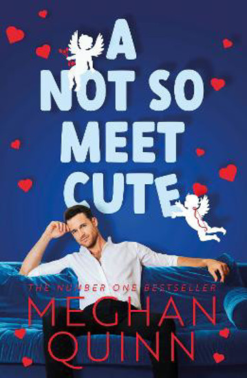 Picture of A Not So Meet Cute: The steamy and addictive no. 1 bestseller inspired by Pretty Woman
