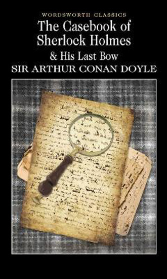 Picture of The Casebook of Sherlock Holmes & His Last Bow