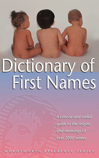 Picture of The Wordsworth Dictionary of First Names