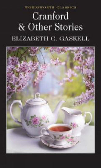 Picture of Cranford & Selected Short Stories