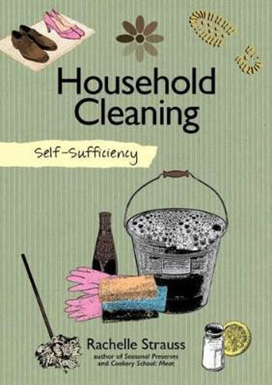 Picture of Self-Sufficiency: Natural Household Cleaning: Making Your Own Eco-Savvy Cleaning Products