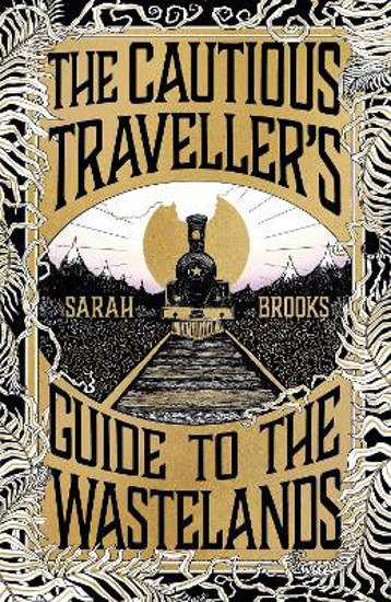 Picture of The Cautious Traveller's Guide To The Wastelands SIGNED FIRST EDITION