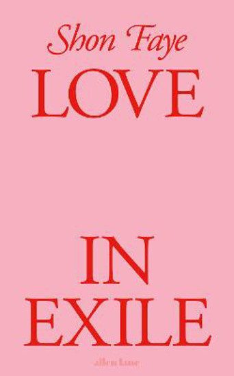 Picture of Love In Exile SIGNED FIRST EDITION