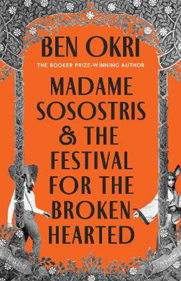 Picture of Madame Sosostris & the Festival for the Broken-Hearted SIGNED FIRST EDITION