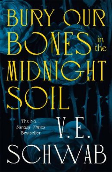 Picture of Bury Our Bones in the Midnight Soil SIGNED FIRST EDITION