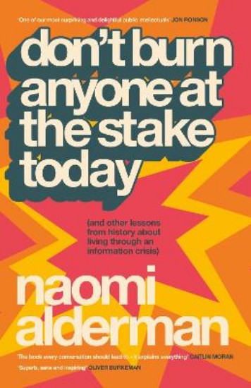 Picture of Don't Burn Anyone at the Stake Today SIGNED FIRST EDITION