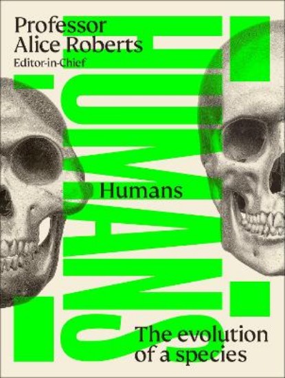 Picture of Humans: The Evolution of a Species
