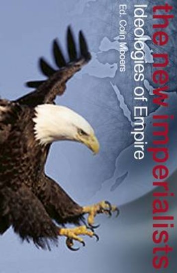 Picture of The New Imperialists: Ideologies of Empire